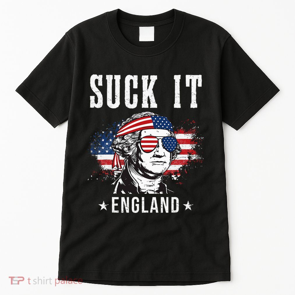 Suck It England Funny George Washington Funny Tall T-Shirt