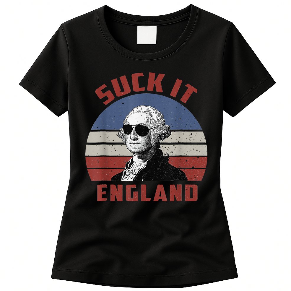 Suck It England Funny 4th of July Womens T-Shirt