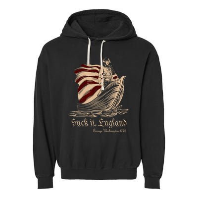 Suck It England Funny 4th Of July George Washington 1776 Garment-Dyed Fleece Hoodie