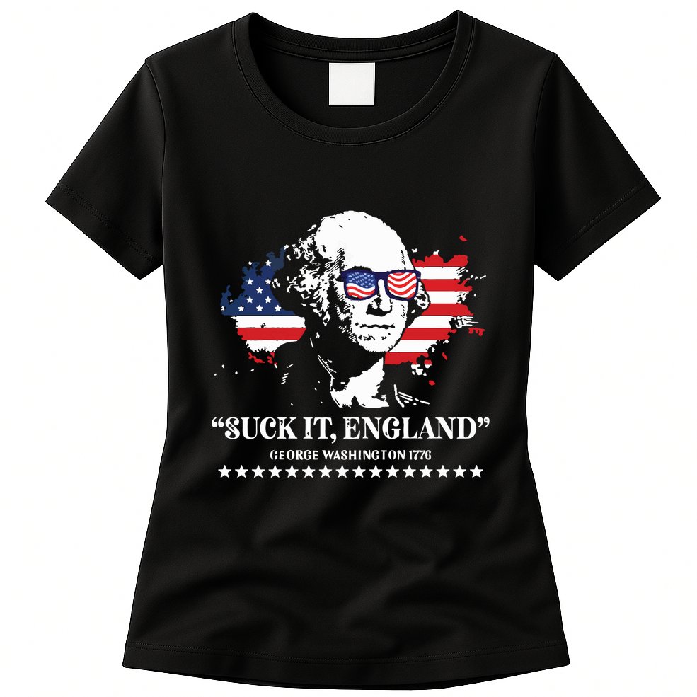 Suck It England George Washington 1776 Womens T-Shirt