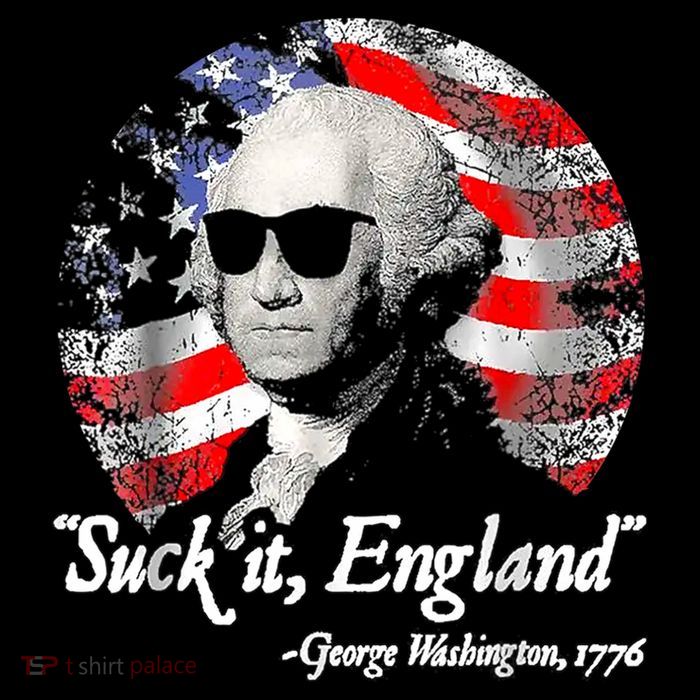 Suck It England 4th Of July George Washington Tall T-Shirt