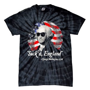 Suck It England 4th Of July George Washington Tie-Dye T-Shirt