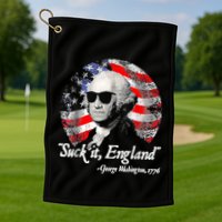 Suck It England 4th Of July George Washington Golf Towel