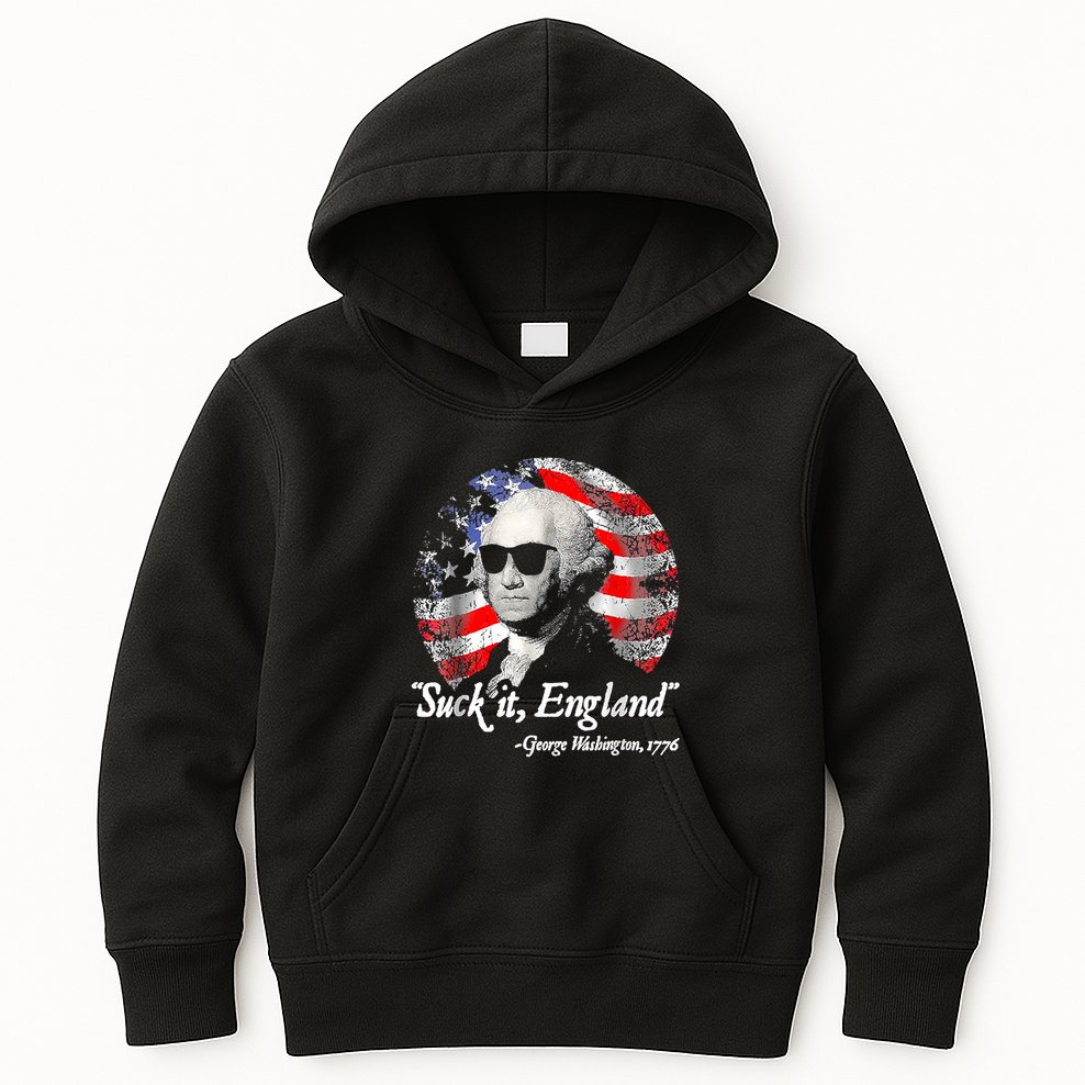 Suck It England 4th Of July George Washington Kids Hoodie