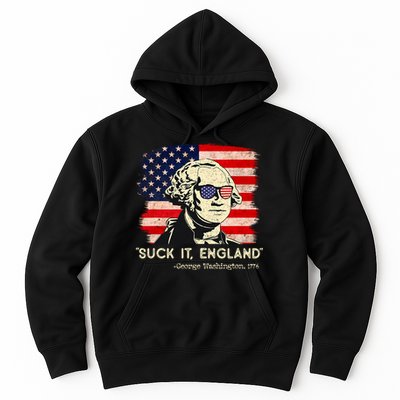 Suck It England Funny 4th Of July Funny George Washington Hoodie
