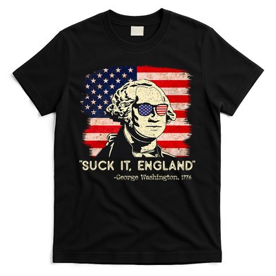 Suck It England Funny 4th Of July Funny George Washington T-Shirt