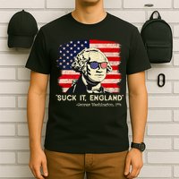 Suck It England Funny 4th Of July Funny George Washington T-Shirt