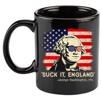 Suck It England Funny 4th Of July Funny George Washington 11oz C Handle Ceramic Mug