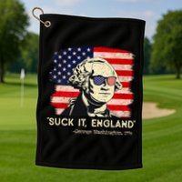 Suck It England Funny 4th Of July Funny George Washington Golf Towel