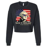 Suck It England Funny 4th Of July Funny George Washington Cropped Pullover Crew