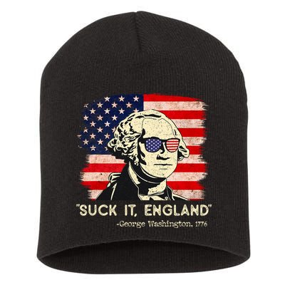 Suck It England Funny 4th Of July Funny George Washington Short Acrylic Beanie