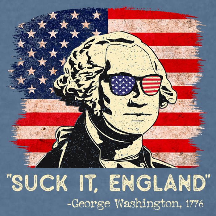 Suck It England Funny 4th Of July Funny George Washington Garment-Dyed Sweatshirt