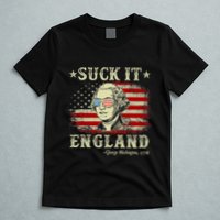 Suck It England Funny 4th Of July George Washington 1776 T-Shirt