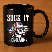 Suck It England Funny 4th of July George Washington Funny 11oz C Handle Ceramic Mug