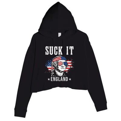 Suck It England Funny 4th of July George Washington Funny Crop Fleece Hoodie