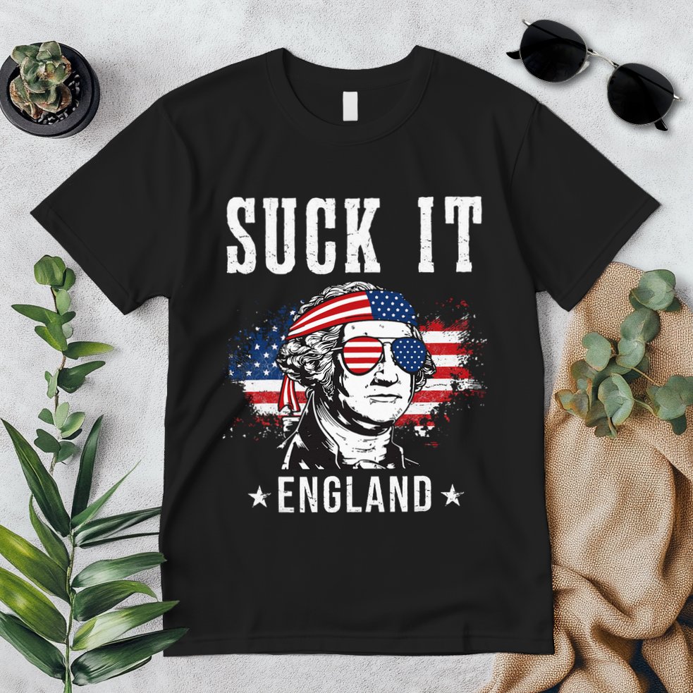 Suck It England Funny 4th of July George Washington Funny Premium T-Shirt