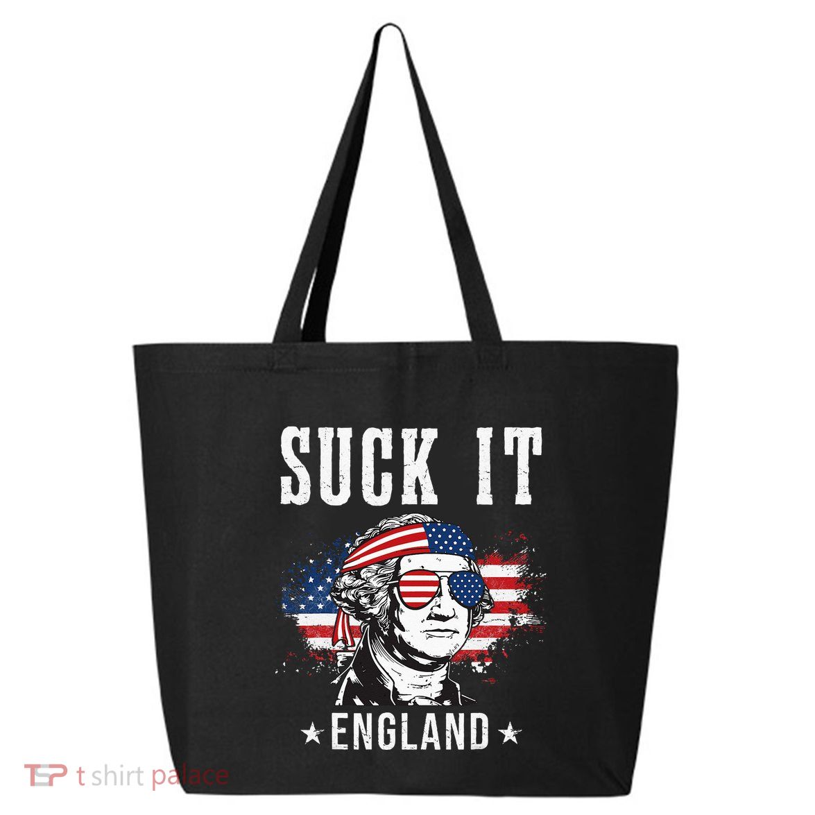 Suck It England Funny 4th of July George Washington Funny 25L Jumbo Tote