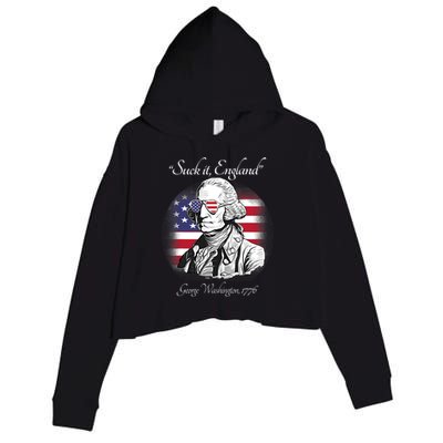 Suck It England Funny George Washington USA Flag 4th Of July Crop Fleece Hoodie