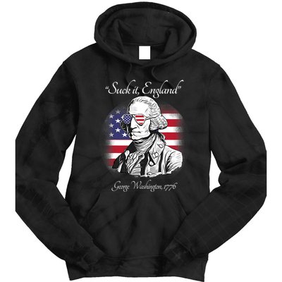 Suck It England Funny George Washington USA Flag 4th Of July Tie Dye Hoodie