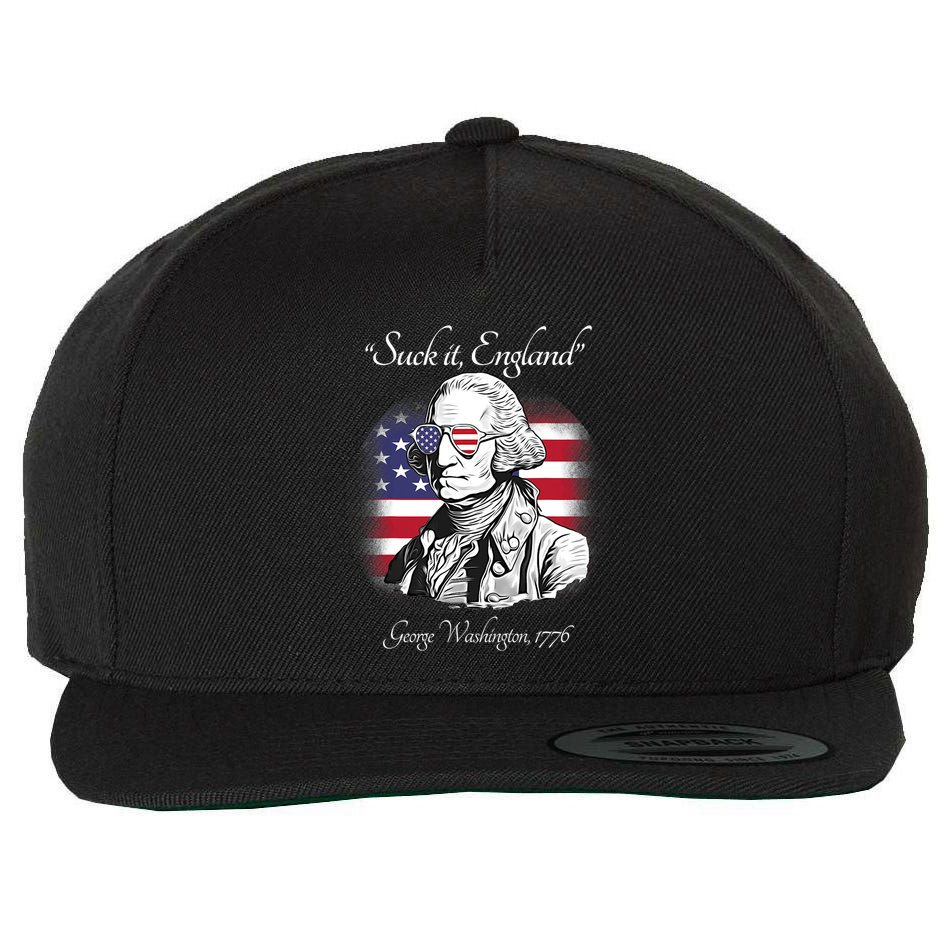 Suck It England Funny George Washington USA Flag 4th Of July Wool Snapback Cap