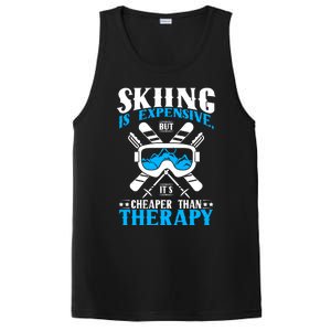 Skiing Is Expensive But Cheaper Than A Therapy Ski Lover Gift PosiCharge Competitor Tank