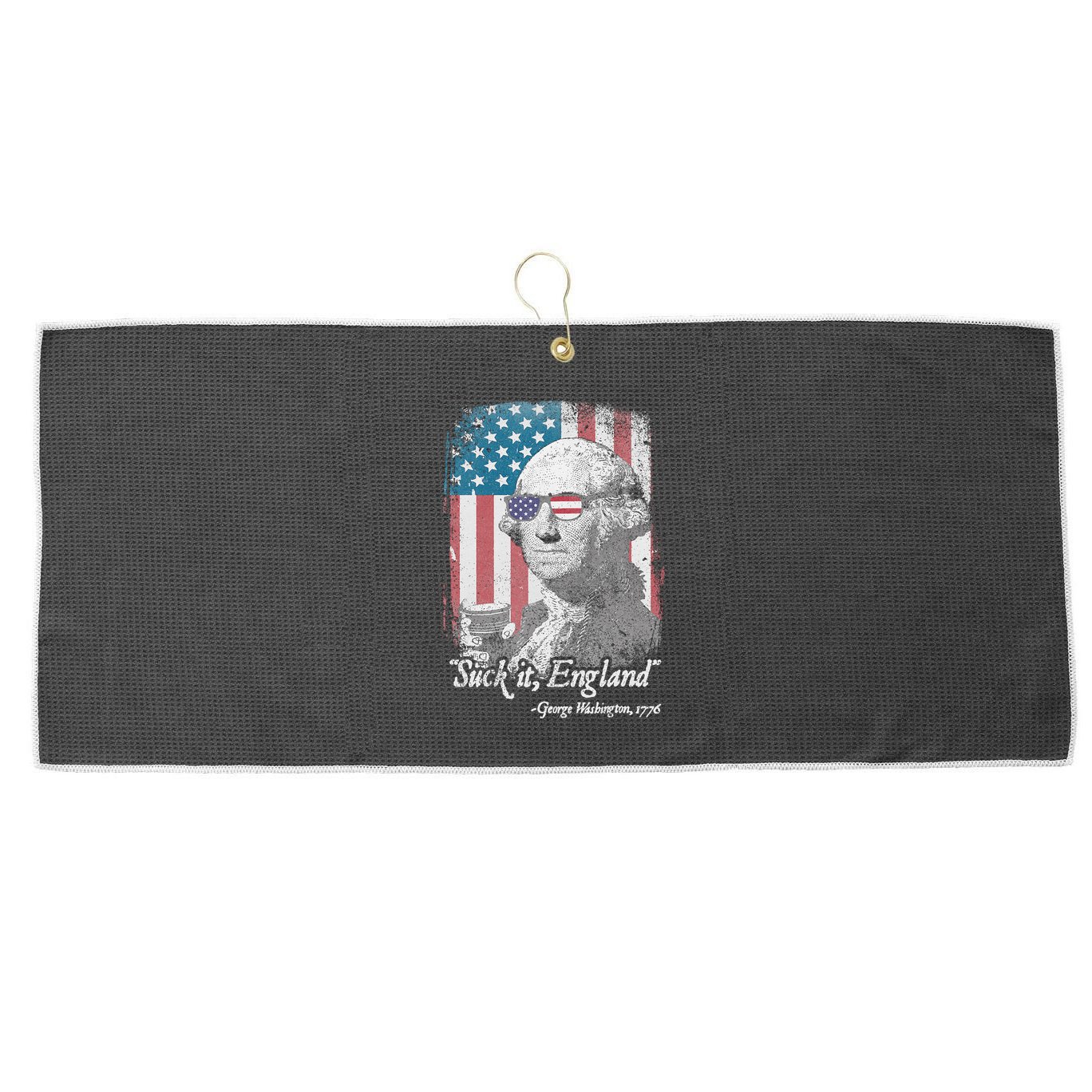 Suck It England Funny 4th of July George Washington 1776 Large Microfiber Waffle Golf Towel