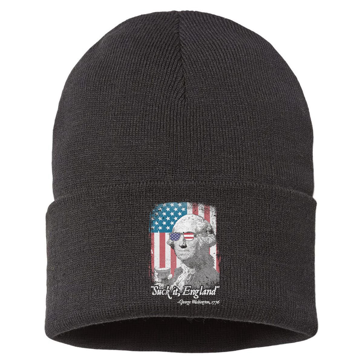 Suck It England Funny 4th of July George Washington 1776 Sustainable Knit Beanie