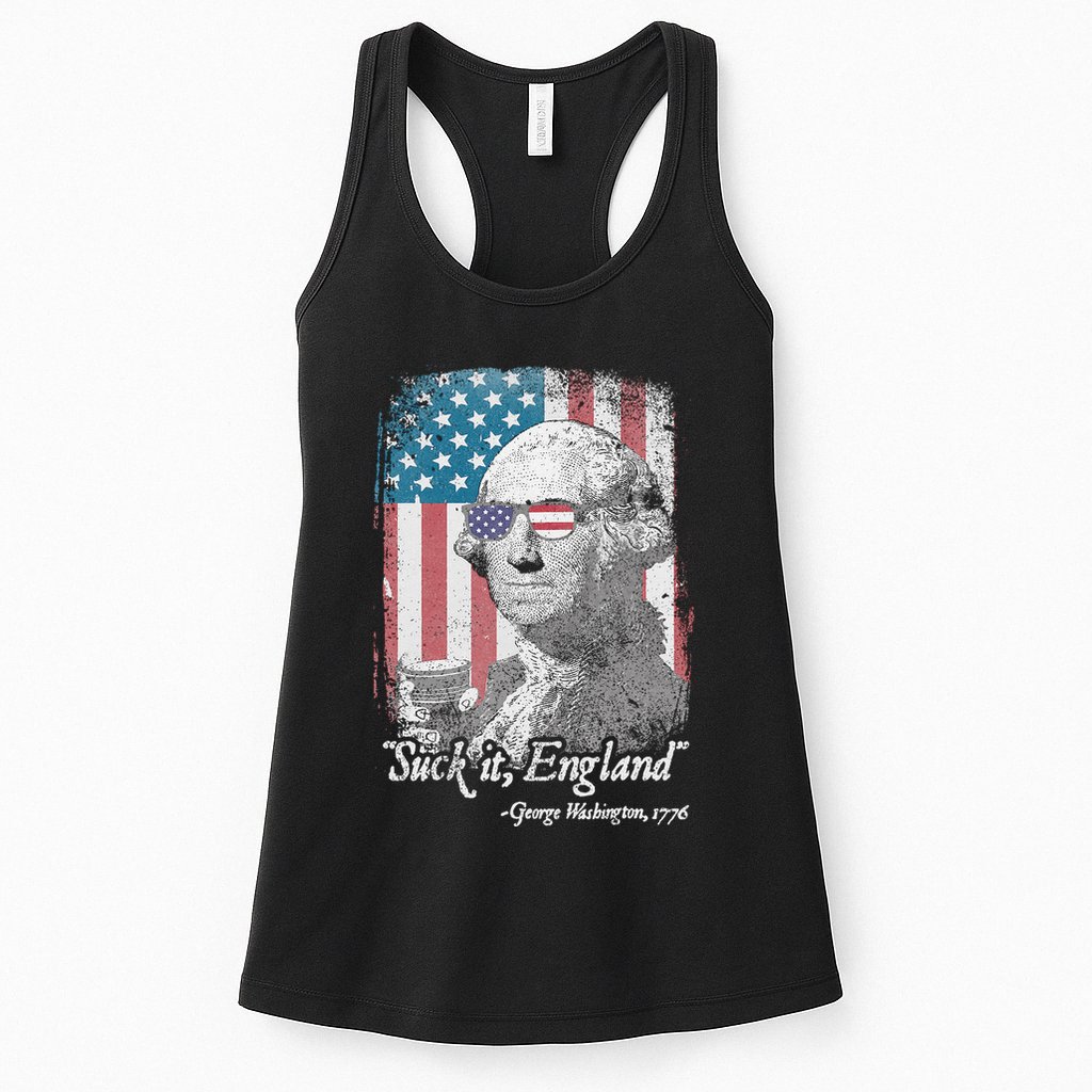 Suck It England Funny 4th of July George Washington 1776 Womens Tank Top