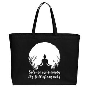 Silence Isnt Empty Its Full Of Answers Yoga Meditation Art Gift Cotton Canvas Jumbo Tote