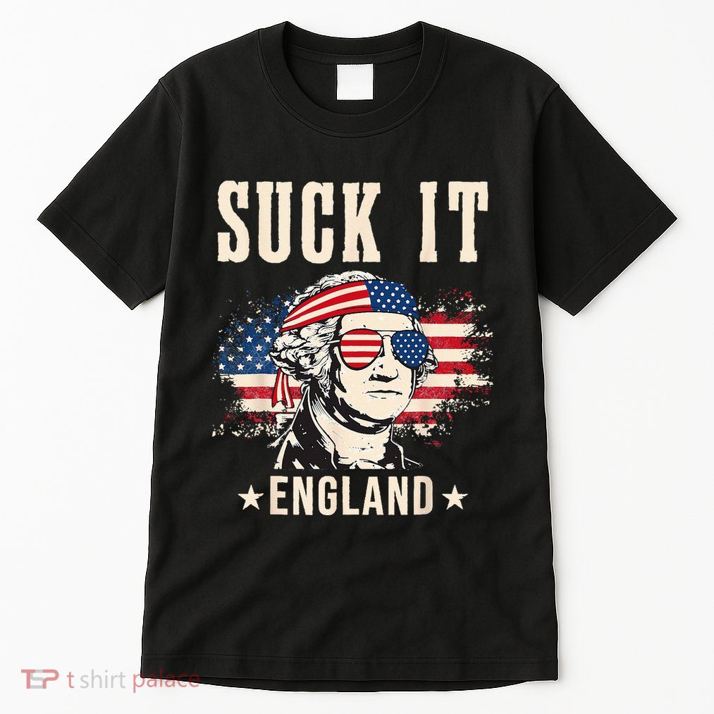 Suck It England Funny 4th Of July George Washington Tall T-Shirt