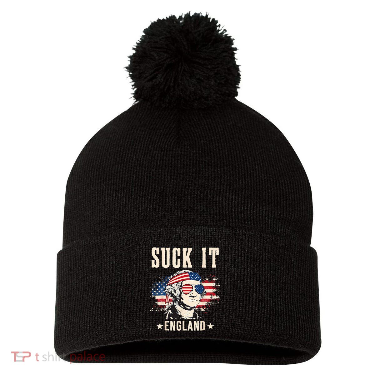 Suck It England Funny 4th Of July George Washington Pom Pom 12in Knit Beanie