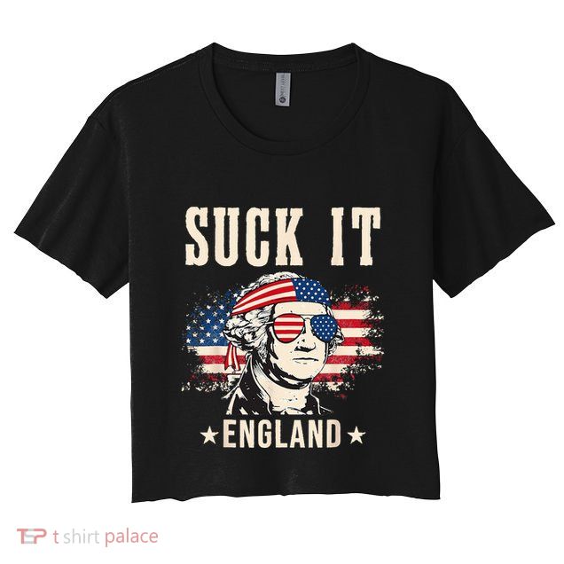 Suck It England Funny 4th Of July George Washington Crop Top