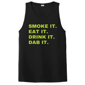 Smoke It Eat It Drink It Dab It PosiCharge Competitor Tank