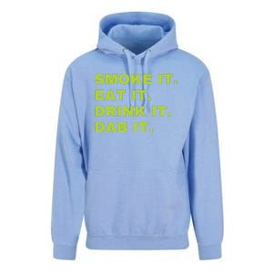 Smoke It Eat It Drink It Dab It Unisex Surf Hoodie