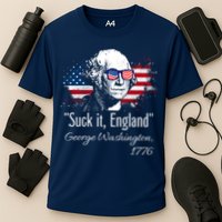 SUCK IT ENGLAND Funny 4th Of July George Washington 1776 Cooling Performance Crew T-Shirt