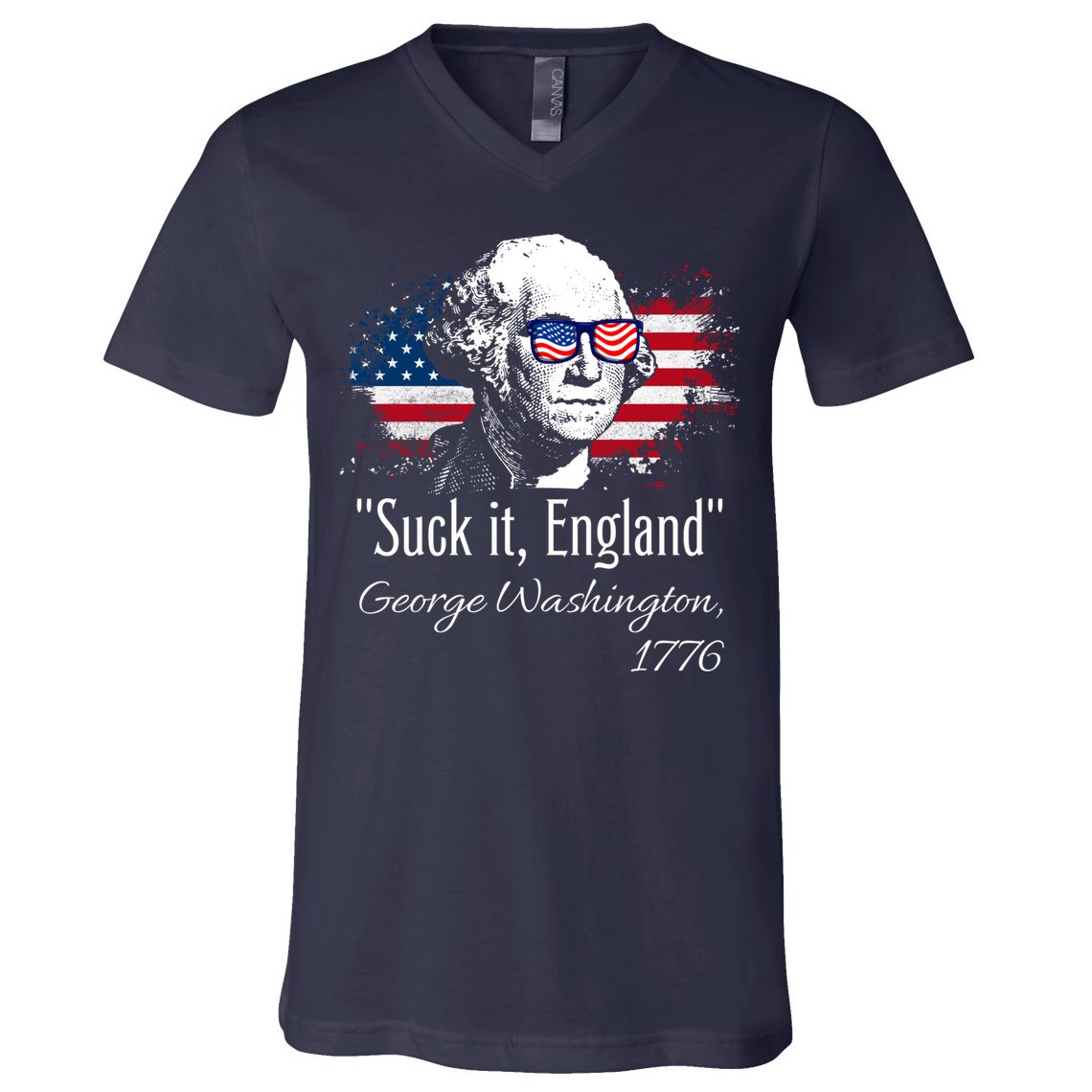 SUCK IT ENGLAND Funny 4th Of July George Washington 1776 V-Neck T-Shirt