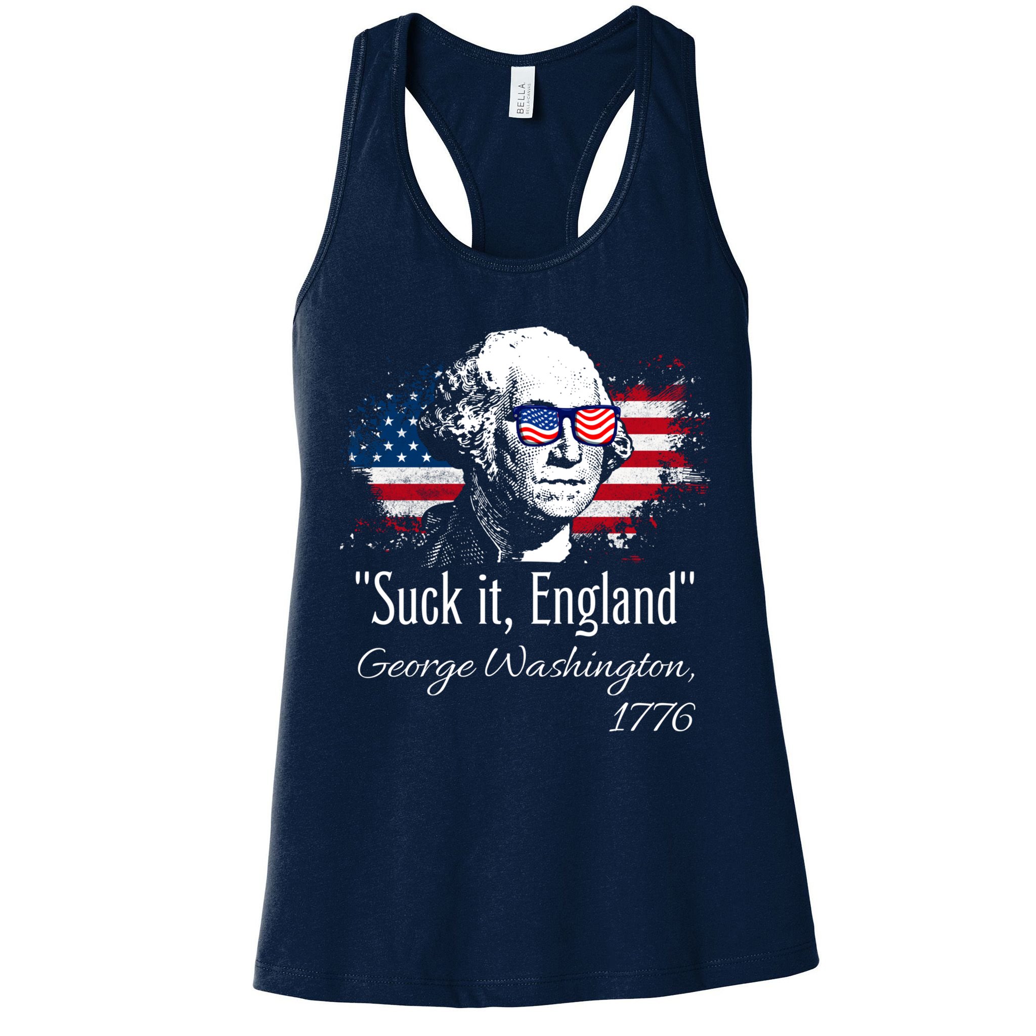 SUCK IT ENGLAND Funny 4th Of July George Washington 1776 Womens Tank Top