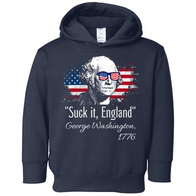 SUCK IT ENGLAND Funny 4th Of July George Washington 1776 Toddler Hoodie