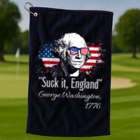 SUCK IT ENGLAND Funny 4th Of July George Washington 1776 Golf Towel