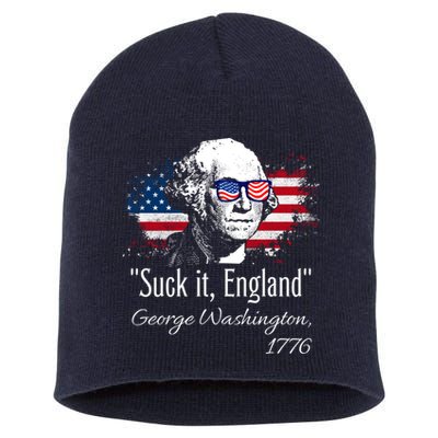 SUCK IT ENGLAND Funny 4th Of July George Washington 1776 Short Acrylic Beanie
