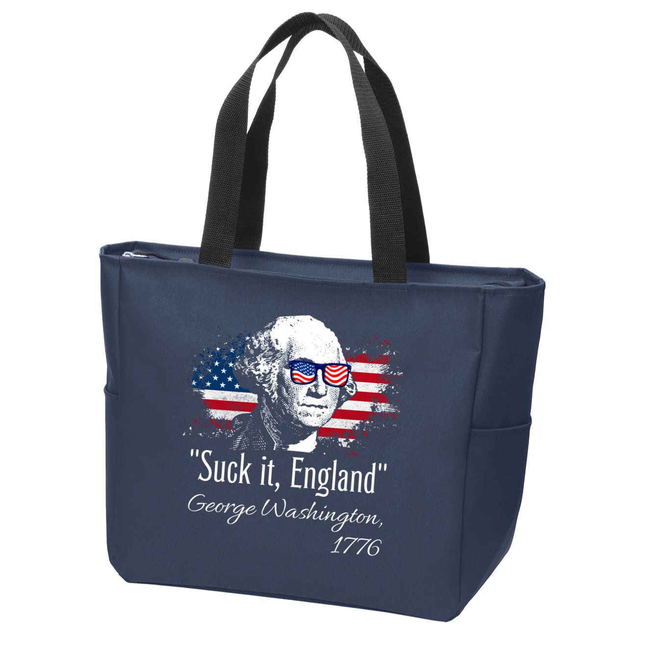 SUCK IT ENGLAND Funny 4th Of July George Washington 1776 Zip Tote Bag