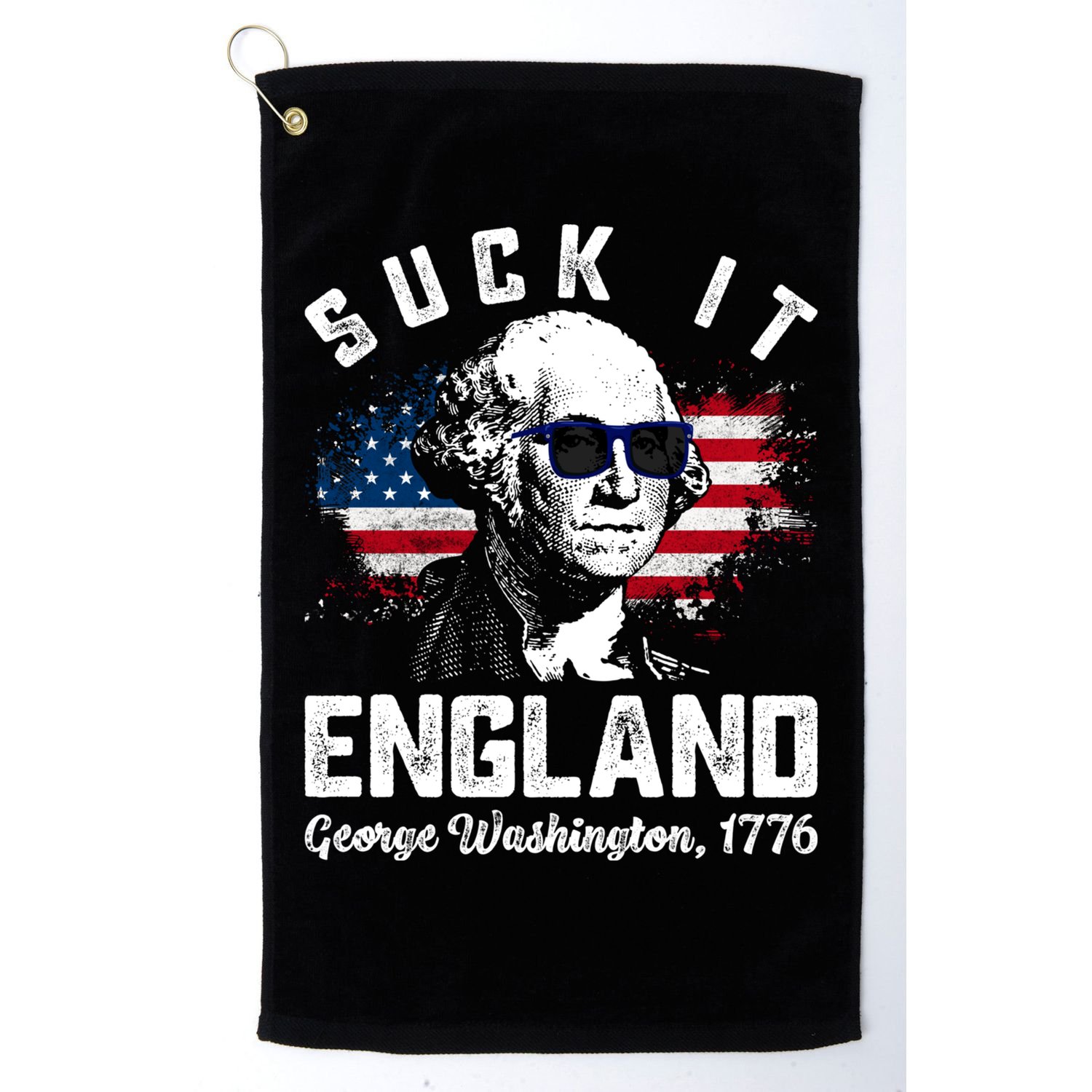 SUCK IT ENGLAND Funny 4th Of July George Washington 1776 Golf Towel