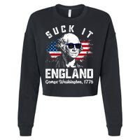 SUCK IT ENGLAND Funny 4th Of July George Washington 1776 Cropped Pullover Crew