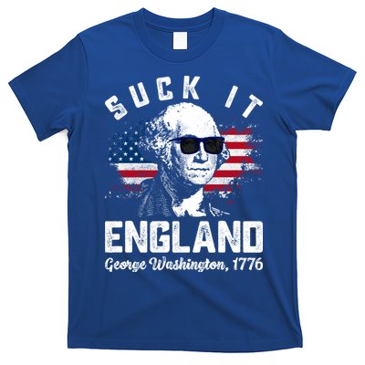 SUCK IT ENGLAND Funny 4th Of July George Washington 1776 T-Shirt