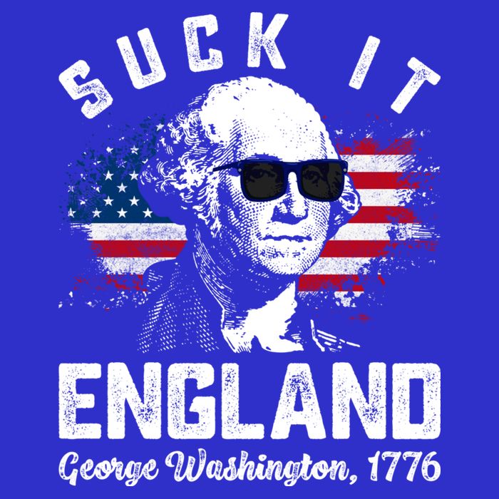 SUCK IT ENGLAND Funny 4th Of July George Washington 1776 Magnet