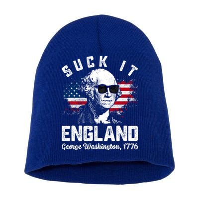 SUCK IT ENGLAND Funny 4th Of July George Washington 1776 Short Acrylic Beanie