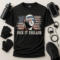 Suck It England Funny 4th Of July George Washington Us Flag Cooling Performance Crew T-Shirt