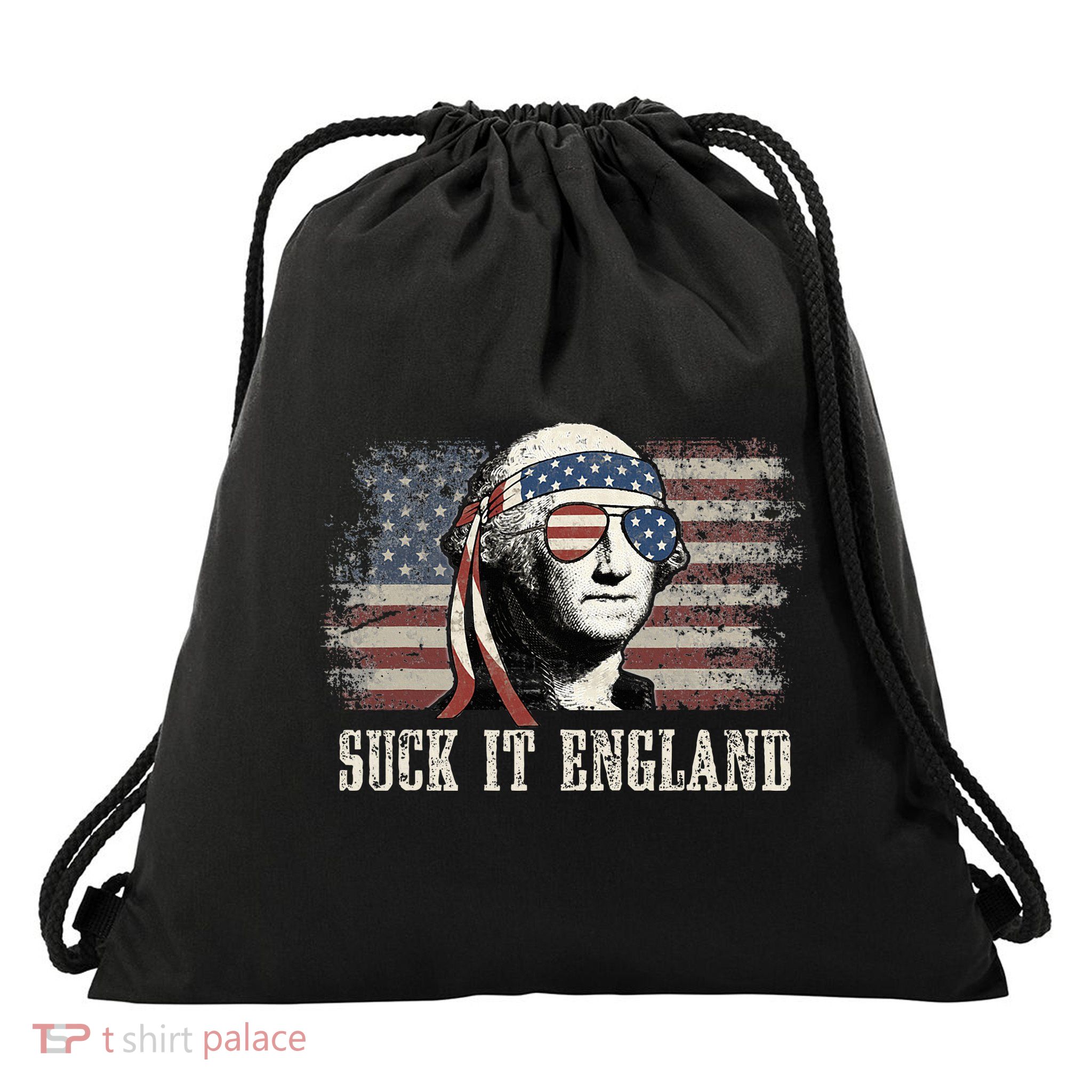 Suck It England Funny 4th Of July George Washington Us Flag Drawstring Bag
