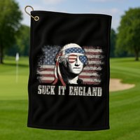 Suck It England Funny 4th Of July George Washington Us Flag Golf Towel