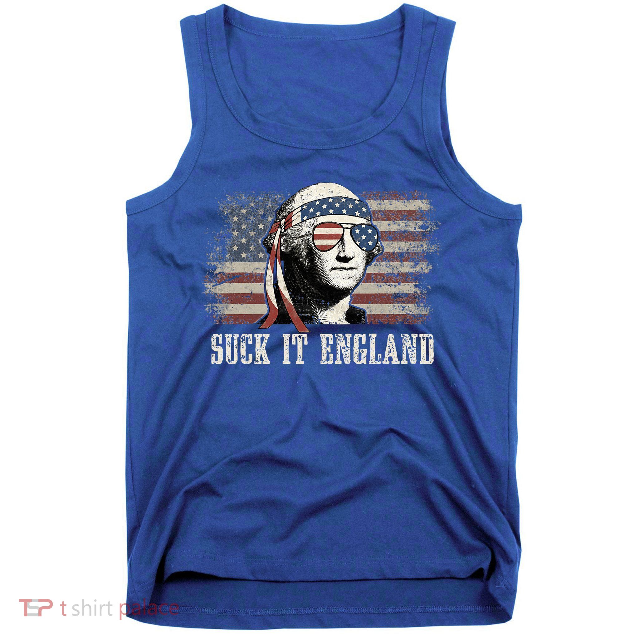 Suck It England Funny 4th Of July George Washington Us Flag Tank Top